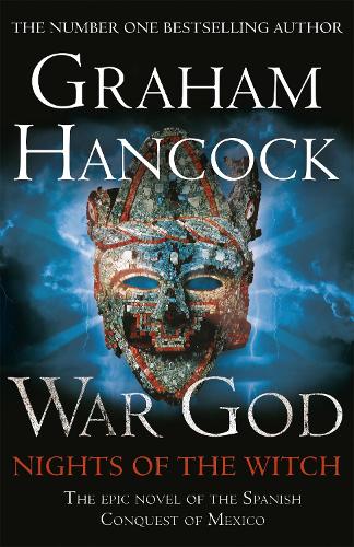 Бумажная книга «War God: Nights of the Witch: War God Trilogy Book One», автор Грэм Хэнкок - фото №1