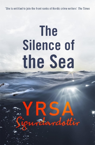 Паперова книга «The Silence of the Sea: Thora Gudmundsdottir Book 6», автор Юрса Сіґурдардоттір - фото №1