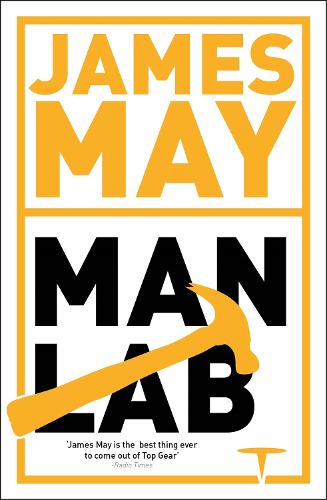 Бумажная книга «James May's Man Lab: The Book of Usefulness», автор Джеймс Мэй - фото №1