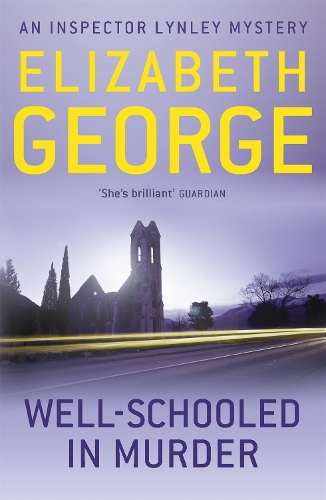 Бумажная книга «Well-Schooled in Murder: An Inspector Lynley Novel: 3», автор Элизабет Джордж - фото №1