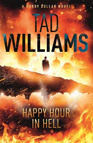 Бумажная книга «Happy Hour in Hell: Bobby Dollar 2», автор Тэд Уильямс - фото №1