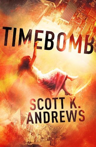 Паперова книга «TimeBomb: The TimeBomb Trilogy 1», автор Скотт К. Ендрюс - фото №1