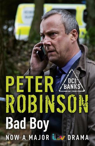 Паперова книга «Bad Boy: The 19th DCI Banks novel from The Master of the Police Procedural», автор Пітер Робінсон - фото №1
