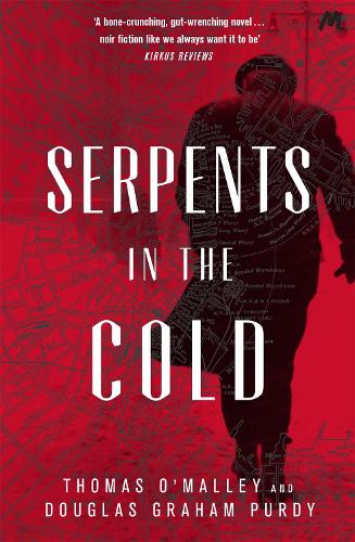 Бумажная книга «Serpents in the Cold», авторов Дуглас Грэм Перди, Томас О'Мэлли - фото №1