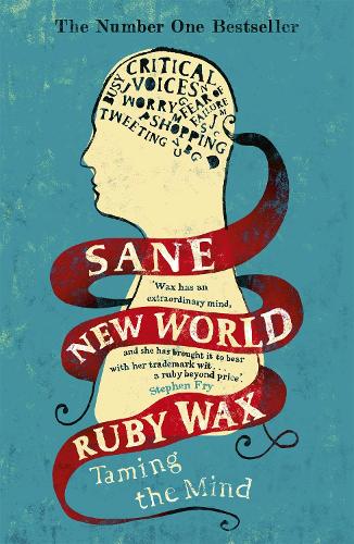 Бумажная книга «Sane New World: Taming the Mind», автор Руби Вакс - фото №1