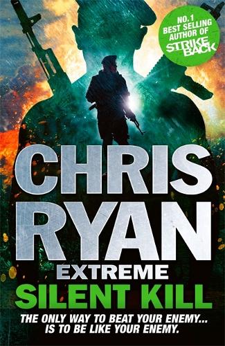 Бумажная книга «Chris Ryan Extreme: Silent Kill: Extreme Series 4», автор Крис Райан - фото №1