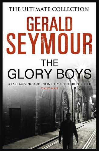 Бумажная книга «The Glory Boys», автор Джеральд Сеймур - фото №1