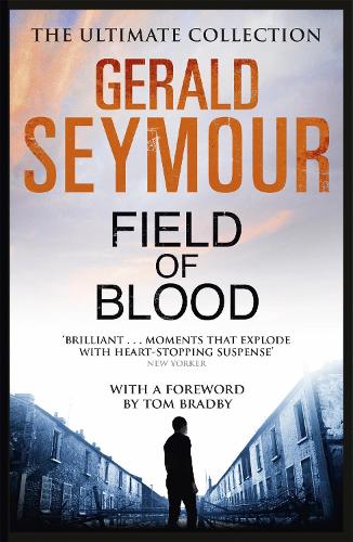 Бумажная книга «Field of Blood», автор Джеральд Сеймур - фото №1