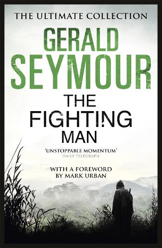 Бумажная книга «The Fighting Man», автор Джеральд Сеймур - фото №1
