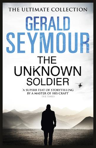 Бумажная книга «The Unknown Soldier», автор Джеральд Сеймур - фото №1