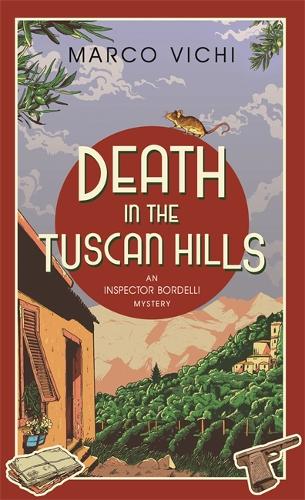 Бумажная книга «Death in the Tuscan Hills: Book Five», автор Марко Вичи - фото №1
