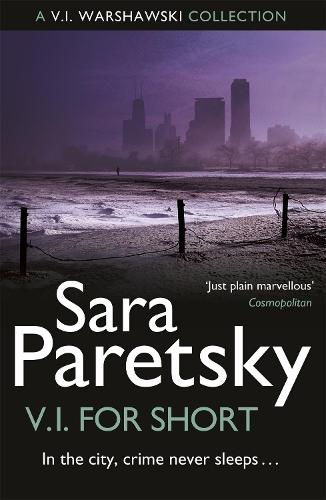 Бумажная книга «V.I. for Short: A Collection of V.I. Warshawski Stories», автор Сара Парецки - фото №1