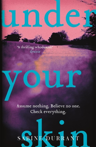 Бумажная книга «Under Your Skin: The gripping thriller with a twist you won't see coming», автор Сабина Дюррант - фото №1