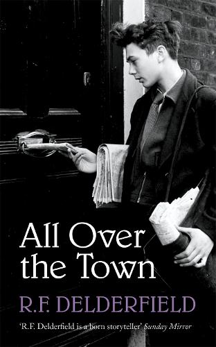 Паперова книга «All Over the Town», автор Р. Ф. Делдерфілд - фото №1