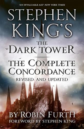 Бумажная книга «Stephen King's The Dark Tower: The Complete Concordance: Revised and Updated», автор Робин Ферт - фото №1