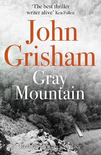 Паперова книга «Gray Mountain: A Bestselling Thrilling, Fast-Paced Suspense Story», автор Джон Ґрішем - фото №1