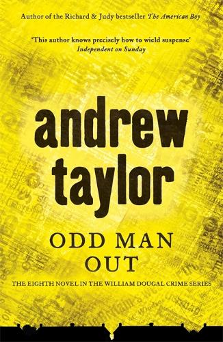 Бумажная книга «Odd Man Out: William Dougal Crime Series Book 8», автор Эндрю Тейлор - фото №1