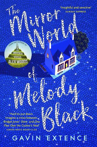 Паперова книга «The Mirror World of Melody Black», автор Гевін Екстенс - фото №1