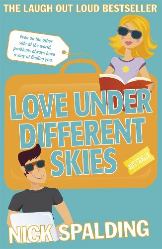 Паперова книга «Love...Under Different Skies: Book 3 in the Love...Series», автор Нік Сполдінг - фото №1