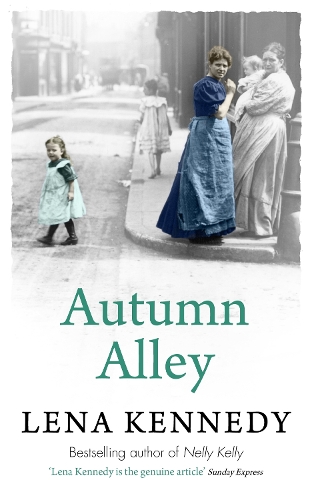 Бумажная книга «Autumn Alley: Enter a world of gas lights and horse-drawn buses, gin-soaked night clubs and fluttering lace curtains . . .», автор Лена Кеннеди - фото №1