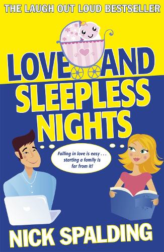 Паперова книга «Love...And Sleepless Nights: Book 2 in the Love...Series», автор Нік Сполдінг - фото №1