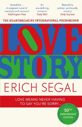 Бумажная книга «Love Story: The 50th Anniversary Edition of the heartbreaking international phenomenon», автор Эрих Сигал - фото №1