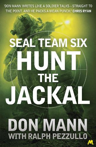 Бумажная книга «SEAL Team Six Book 4: Hunt the Jackal», авторов Дон Манн, Ральф Пеззулло - фото №1
