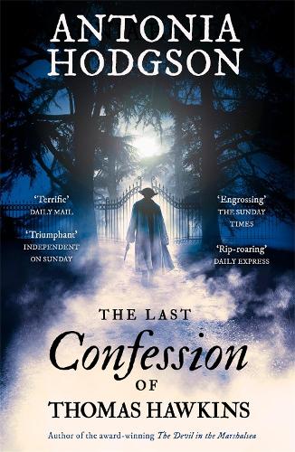 Паперова книга «The Last Confession of Thomas Hawkins: Thomas Hawkins Book 2», автор Антонія Годжсон - фото №1