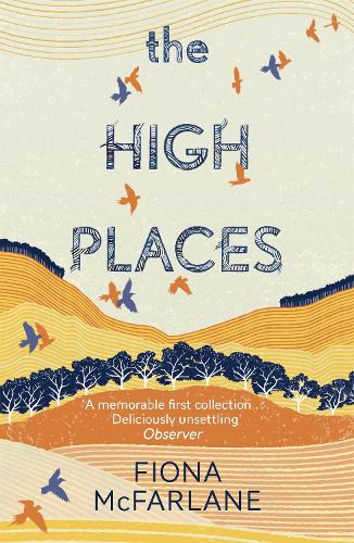 Паперова книга «The High Places: Winner of the International Dylan Thomas Prize 2017», автор Фиона МакФарлейн - фото №1