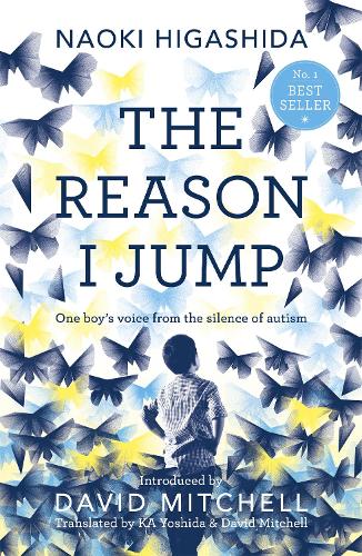 Бумажная книга «The Reason I Jump: one boy's voice from the silence of autism», автор Наоки Хигасида - фото №1