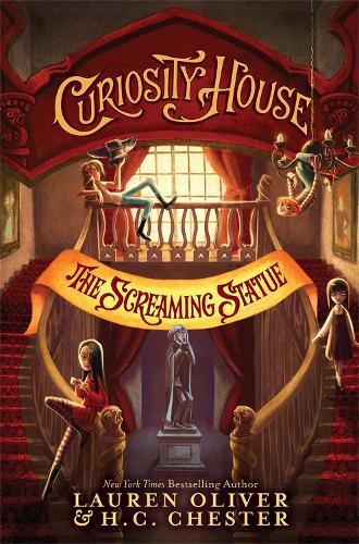 Паперова книга «Curiosity House: The Screaming Statue (Book Two)», авторів Г. К. Честер, Лорен Олівер - фото №1