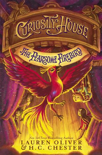 Бумажная книга «Curiosity House: The Fearsome Firebird (Book Three): Book 3 in the Curiosity House series from New York Times bestselling YA author», авторов Г. К. Честер, Лорен Оливер - фото №1