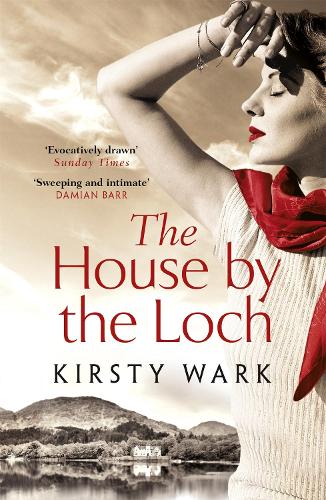 Бумажная книга «The House by the Loch: 'a deeply satisfying work of pure imagination' - Damian Barr», автор Кирсти Уорк - фото №1