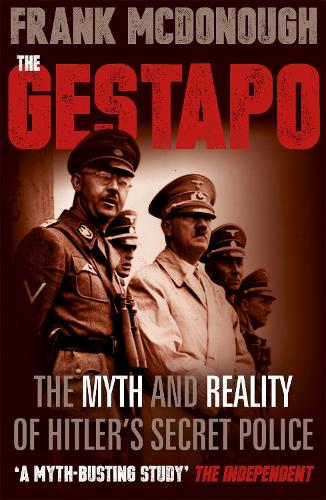 Паперова книга «The Gestapo: The Myth and Reality of Hitler's Secret Police», автор Френк МакДонаф - фото №1