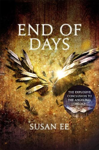 Бумажная книга «End of Days: Penryn and the End of Days Book Three», автор Сьюзан И - фото №1