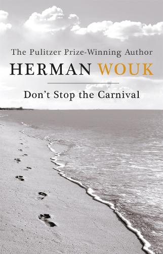 Паперова книга «Don't Stop the Carnival», автор Герман Воук - фото №1