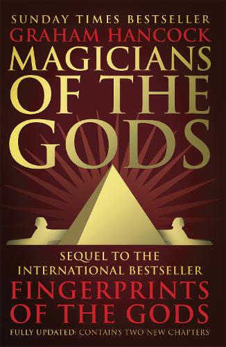 Бумажная книга «Magicians of the Gods: Evidence for an Ancient Apocalypse», автор Грэм Хэнкок - фото №1