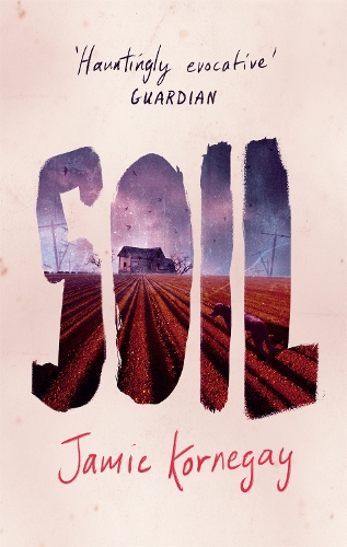 Паперова книга «Soil», автор Джеймі Корнегей - фото №1
