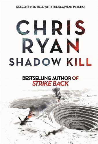 Паперова книга «Shadow Kill: A Strike Back Novel (2)», автор Кріс Райан - фото №1