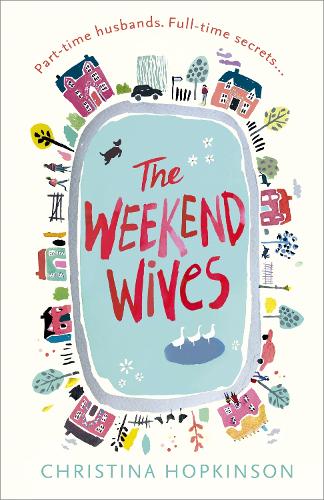 Бумажная книга «The Weekend Wives», автор Кристина Хопкинсон - фото №1