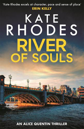 Паперова книга «River of Souls: Alice Quentin 4», автор Кейт Родс - фото №1
