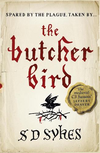 Бумажная книга «The Butcher Bird: Oswald de Lacy Book 2», автор С. Д. Сайкс - фото №1