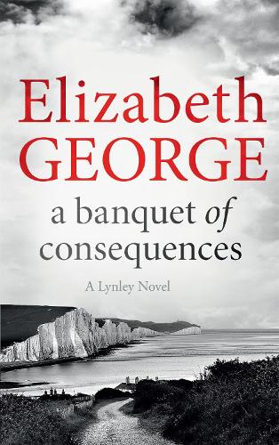Бумажная книга «A Banquet of Consequences: An Inspector Lynley Novel: 19», автор Элизабет Джордж - фото №1