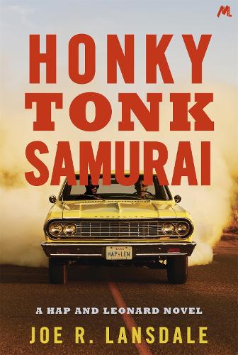 Паперова книга «Honky Tonk Samurai: Hap and Leonard Book 9», автор Джо. Р. Ленсдейл - фото №1