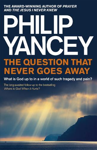 Бумажная книга «The Question that Never Goes Away: What is God up to in a world of such tragedy and pain?», автор Филип Янси - фото №1