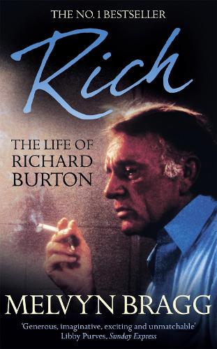 Бумажная книга «Rich: The Life of Richard Burton», автор Мелвин Брэгг - фото №1