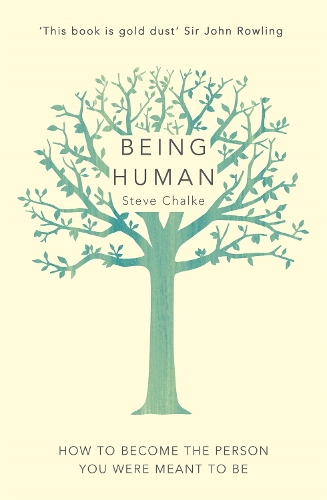Бумажная книга «Being Human: How to become the person you were meant to be», автор Стив Чалк - фото №1