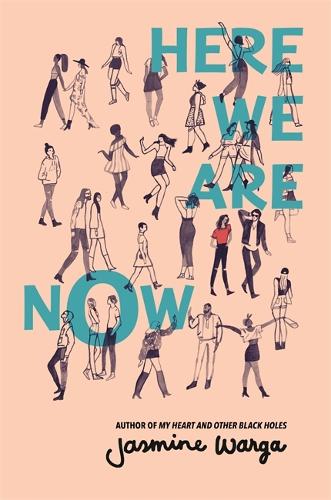 Бумажная книга «Here We Are Now: A heartfelt and uplifting novel from the bestselling author of MY HEART AND OTHER BLACK HOLES», автор Жасмин Варга - фото №1