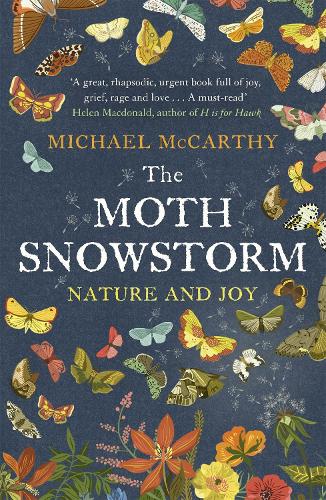 Паперова книга «The Moth Snowstorm: Nature and Joy», автор Майкл Маккарті - фото №1