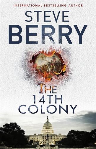 Бумажная книга «The 14th Colony: Book 11», автор Стив Берри - фото №1